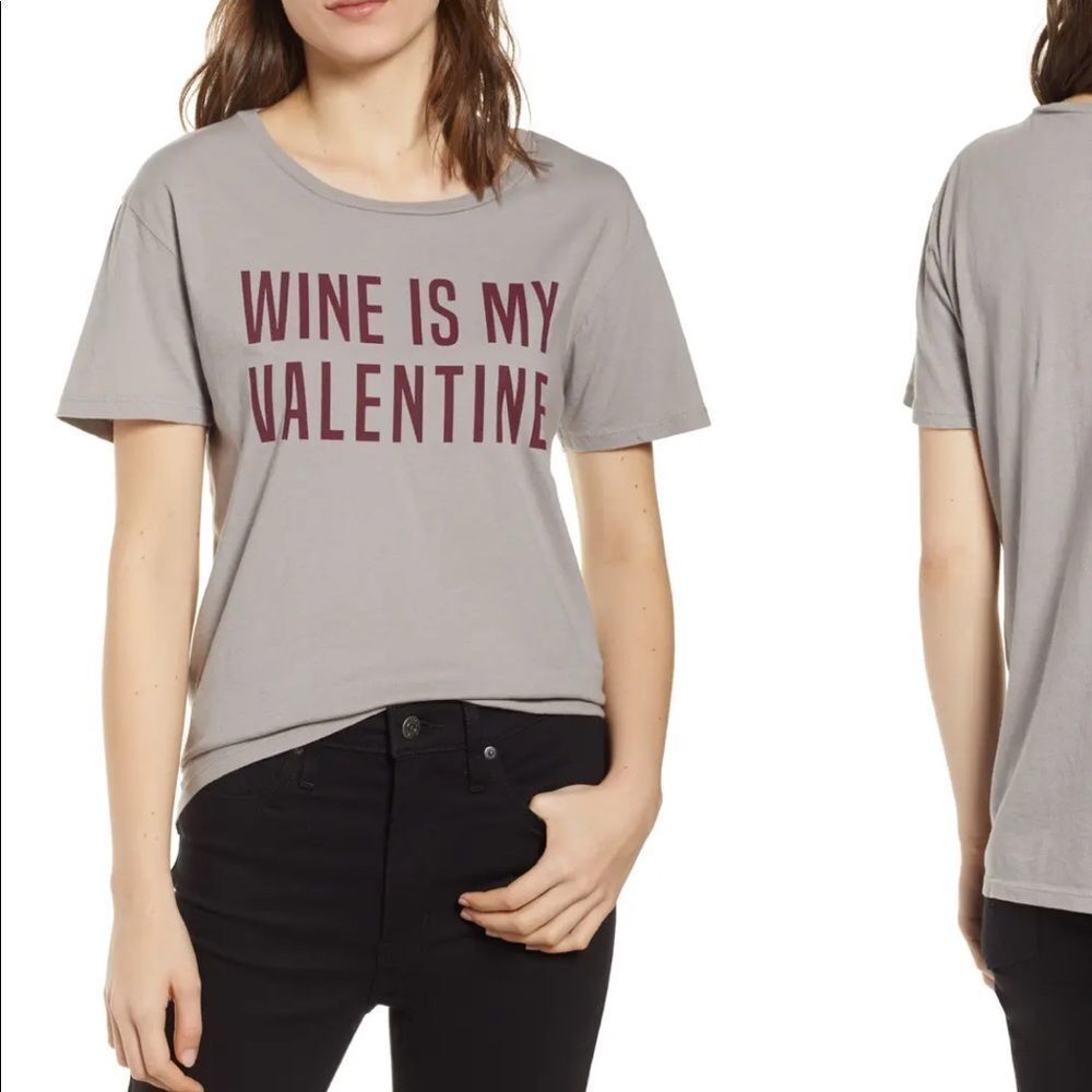 NWOT PST Project Social T Wine Is My Valentine Tshirt S